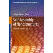 Self-Assembly of Nanostructures : The INFN Lectures, Vol. II..., 9781461407416