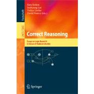 Correct Reasoning : Essays on Logic-Based AI in Honour of Vl..., 9783642307423