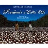 Freedom's A-Callin' Me,9780061337437 Freedom's A-Callin' Me,9780061337437