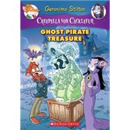 Creepella von Cacklefur #3: Ghost Pirate Treasure; A Geronim..., 9780545307444