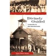 Divinely Guided : The California Work of the Women's Nationa..., 9780896727458