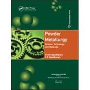 Powder Metallurgy : Science, Technology, and Materials, 9781439857465