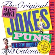 The Original 365 Jokes, Puns & a Few Riddles 2013 Calendar, 9780761167488