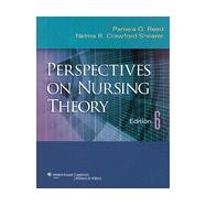 Perspectives on Nursing Theory,9781609137489 Perspectives on Nursing Theory,9781609137489