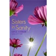 Sisters in Sanity,9780060887490 Sisters in Sanity,9780060887490