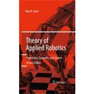 Theory of Applied Robotics : Kinematics, Dynamics, and Contr..., 9781441917492