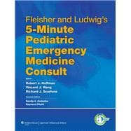 Fleisher and Ludwig's 5-Minute Pediatric Emergency Medicine ..., 9781605477497