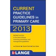 CURRENT Practice Guidelines in Primary Care 2013,9780071797504 CURRENT Practice Guidelines in Primary Care 2013,9780071797504