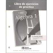 Algebra 1 Libro de Ejercicios de Practica,9780078277504 Algebra 1 Libro de Ejercicios de Practica,9780078277504