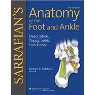 Sarrafian's Anatomy of the Foot and Ankle Descriptive, Topog..., 9780781797504