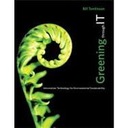 Greening through IT : Information Technology for Environment..., 9780262517508