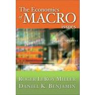 The Economics of Macro Issues,9780321197511 The Economics of Macro Issues,9780321197511