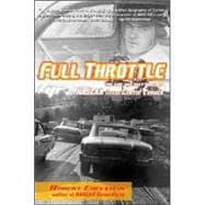 Full Throttle : The Life and Fast Times of NASCAR Legend Cur..., 9781585677511