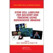 Stem Cell Labeling for Delivery and Tracking Using Non-Invas..., 9781439807514