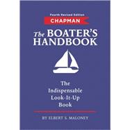 Chapman The Boater's Handbook The Indispensable Look-It-Up B..., 9781588167514