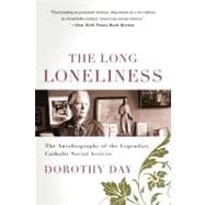 The Long Loneliness: The Autobiography of the Legendary Cath..., 9780060617516