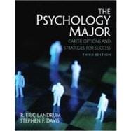 Psychology Major, The: Career Options and Strategies for Success,9780131987517 Psychology Major, The: Career Options and Strategies for Success,9780131987517