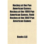 Hockey at the Pan American Games : Hockey at the 1999 Pan Am..., 9781155207520