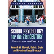 School Psychology for the 21st Century, Second Edition : Foundations and Practices,9781609187521 School Psychology for the 21st Century, Second Edition : Foundations and Practices,9781609187521