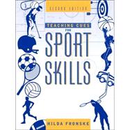 Teaching Cues for Sport Skills,9780205327522 Teaching Cues for Sport Skills,9780205327522