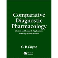 Comparative Diagnostic Pharmacology : Clinical and Research ..., 9780813817538