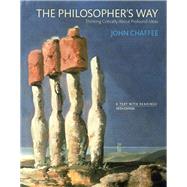The Philosopher's Way Thinking Critically About Profound 