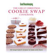 Good Housekeeping The Great Christmas Cookie Swap Cookbook 6..., 9781588167576
