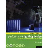 Performance Lighting Design How to light for the stage, 