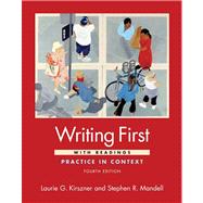 Writing First with Readings : Practice in Context,9780312487584 Writing First with Readings : Practice in Context,9780312487584
