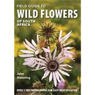 Field Guide to Wild Flowers of South Africa, Lesotho and Swa..., 9781770077584