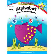 Alphabet: Sounds and Pictures: Grades Pk-k: Homeworkbooks Go..., 9781604187588
