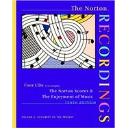 The Norton Recordings: To Accompany Norton Scores & the Enjoyment of Music: Schubert to the Present,9780393107593 The Norton Recordings: To Accompany Norton Scores & the Enjoyment of Music: Schubert to the Present,9780393107593