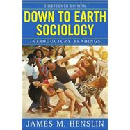 Down to Earth Sociology; Introductory Readings, Thirteenth Edition,9780743267601 Down to Earth Sociology; Introductory Readings, Thirteenth Edition,9780743267601