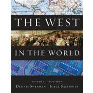 The West in the World, Volume II: From 1600,9780077367602 The West in the World, Volume II: From 1600,9780077367602