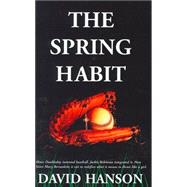 The Spring Habit,9780975297605 The Spring Habit,9780975297605