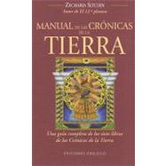 Manual de las cronicas de la tierra / The Earth Chronicles H..., 9788497777605