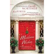 Mistletoe Wishes : The Billionaire's Christmas Gift One Chri..., 9780373837618