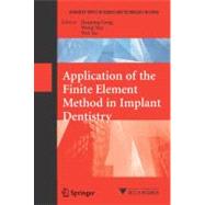 Application of the Finite Element Method in Implant Dentistr..., 9783540737636