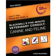 Blackwell's Five-Minute Veterinary Consult Canine and Feline, 9780813807638