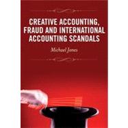 Creative Accounting : Fraud and International Accounting Sca..., 9780470057650