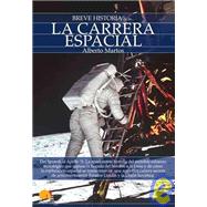 Breve historia de la carrera espacial/ Brief History of Spac..., 9788497637657