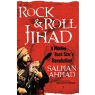 Best Rock and Roll Jihad : A Muslim Rock Star's Revolution You Can Rent in September 2023
