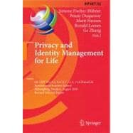 Privacy and Identity Management for Life : 6th IFIP WG 9. 2,..., 9783642207686