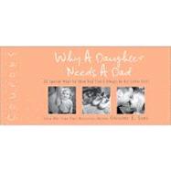Why a Daughter Needs a Dad Coupons: 22 Special Ways to Show ..., 9781402237706