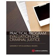 Practical Program Evaluation for Criminal Justice,9781455777709 Practical Program Evaluation for Criminal Justice,9781455777709
