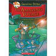Geronimo Stilton and the Kingdom of Fantasy #3: The Amazing ..., 9780545307710