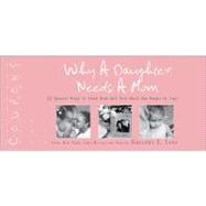 Why a Daughter Needs a Mom: Coupons,9781402237713 Why a Daughter Needs a Mom: Coupons,9781402237713