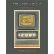 A Meticulous Serenity: The Prints of Clinton Adams, 1948-199..., 9780826347725