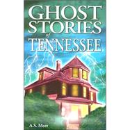 Ghost Stories of Tennessee,9781894877725 Ghost Stories of Tennessee,9781894877725