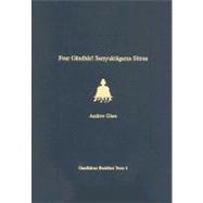 Four Gandhari Samyuktagama Sutras : Senior Kharosthi Fragmen..., 9780295987729